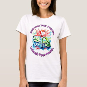 Beautiful And Empowering Slogan For Ladies. T-Shirt