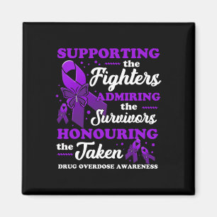 Beautiful And Supportive Drug Overdose Awareness 1 Magnet