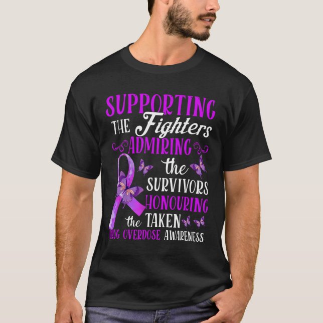 Beautiful and Supportive Drug Overdose Awareness 2 T-Shirt (Front)