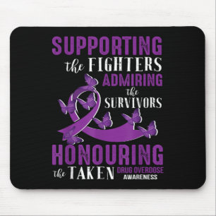 Beautiful And Supportive Drug Overdose Awareness Mouse Pad