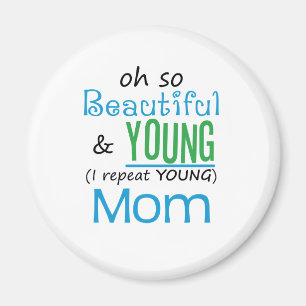 Beautiful and Young Mum Magnet