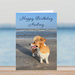 Beautiful Beach Corgi Custom Happy Birthday Card<br><div class="desc">Beautiful personalised corgi birthday card with a cute Pembroke Welsh Corgi pup standing in front of the ocean. This cute dog with a tail laughs in front of a pretty beach and your custom blue text.</div>