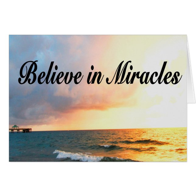 BEAUTIFUL BELIEVE IN MIRACLES SUNRISE DESIGN (Front Horizontal)