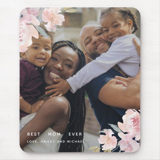 Beautiful Best Mum Ever Blush Floral Photo Mouse Pad (Front)