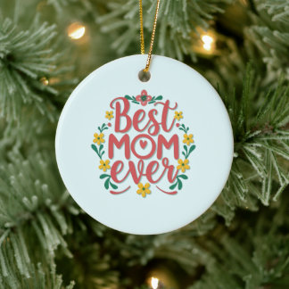 Beautiful Best Mum Ever Colorfull Red Typography Ceramic Tree Decoration
