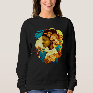 Beautiful Black Woman Afro Melanin Queen Cute Flow Sweatshirt
