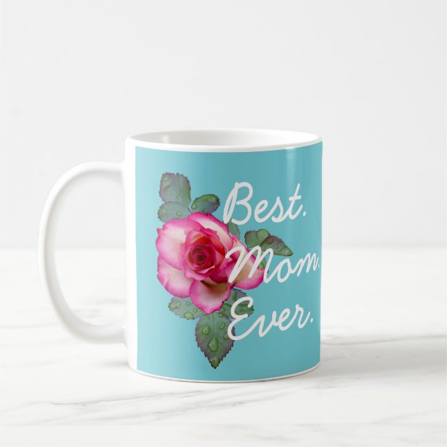 Beautiful Blue Best Mum Ever Mug (Left)