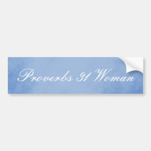 Beautiful Blue Proverbs 31 Woman Bumper Sticker