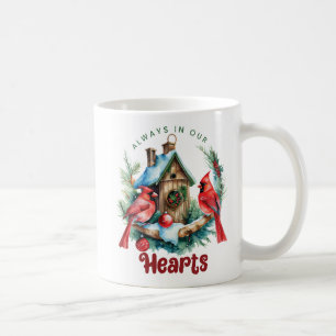 Beautiful Cardinal Memorial Always In Our Hearts Coffee Mug
