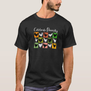 Beautiful Chickens Many Different Chicken Breeds F T-Shirt