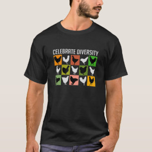 Beautiful Chickens Many Different Chicken Breeds F T-Shirt