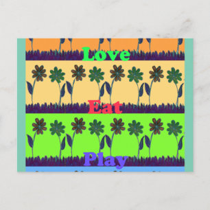 Beautiful colourful Eat Love Play text Floral Pop Postcard