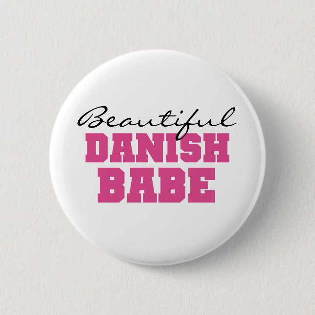 Beautiful Danish Babe 6 Cm Round Badge (Front)