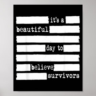 Beautiful Day Believe Survivors Assault Poster