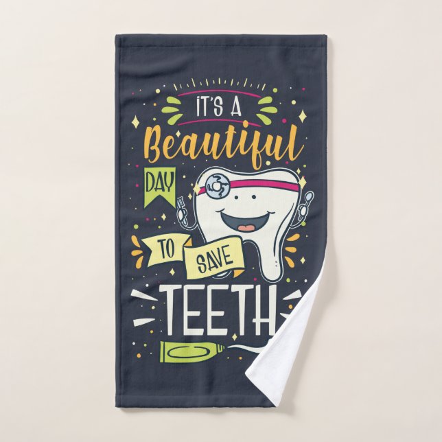 Beautiful Day To Save Teeth Dentist Practice Nurse Hand Towel (Hand Towel)