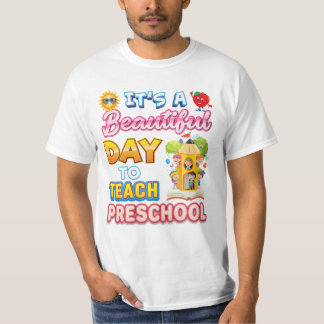 Beautiful Day To Teach T-Shirt