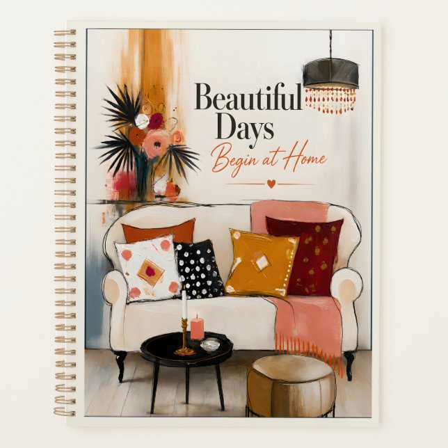 Beautiful Days Begin At Home Planner (Front)