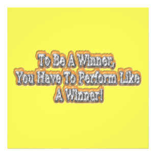Beautiful Design About "To Be A Winner" Quote! T-S Photo Print