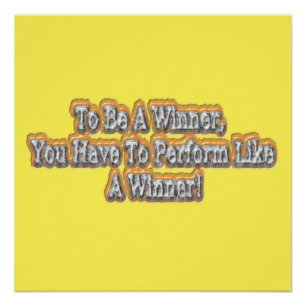 Beautiful Design About "To Be A Winner" Quote! T-S Poster