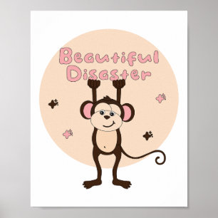 Beautiful Disaster Kawaii Funny Monkey Pink Brown Poster