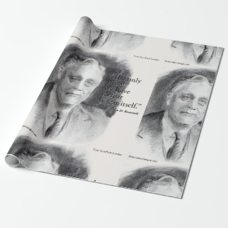 Beautiful FDR Portrait & "Fear Itself" Quote  Wrapping Paper