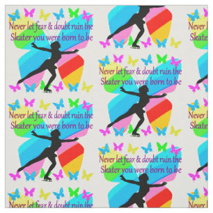 BEAUTIFUL FIGURE SKATER INSPIRATIONAL QUOTE DESIGN FABRIC