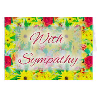Beautiful Floral D4 With Sympathy Greeting Card