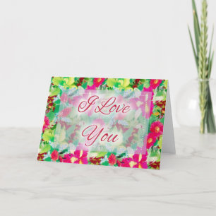 Beautiful Floral D6 I Love You Greeting Card