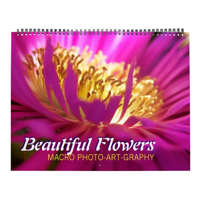Beautiful Flowers Macro 12-Month Wall Calendar (Cover)