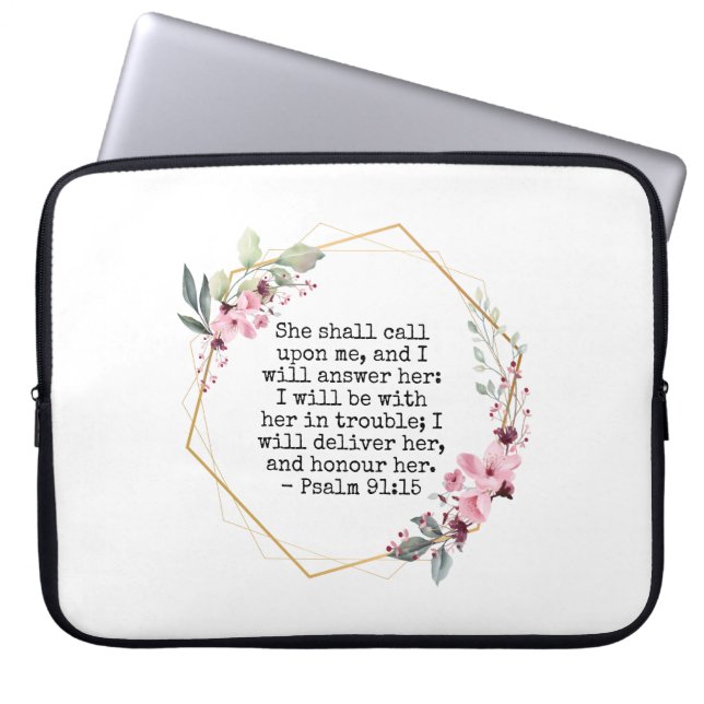 Beautiful Flowers Psalm 91 laptop sleeve (Front)