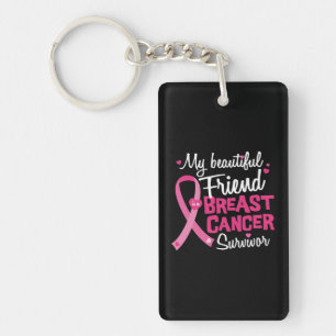 Beautiful Friend Breast Cancer Survivor Key Ring