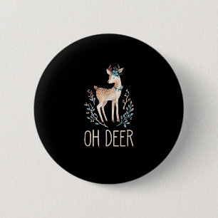 Beautiful Funny Deer Oh Deer Modern Design 6 Cm Round Badge