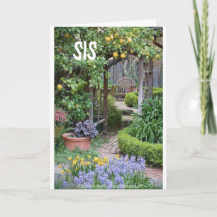 **BEAUTIFUL GARDEN** FOR BEAUTIFUL *SIS* CARD