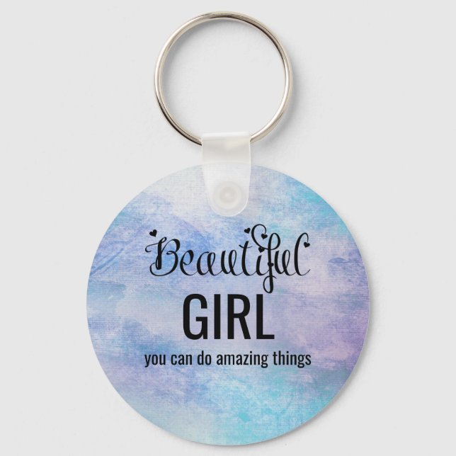 Beautiful Girl Inspirational Button Keychain (Front)