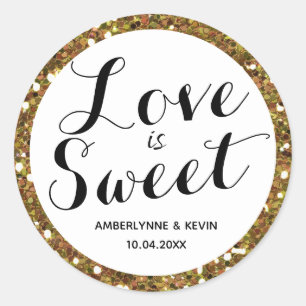 Beautiful Glitter Gold Love is Sweet Classic Round Sticker