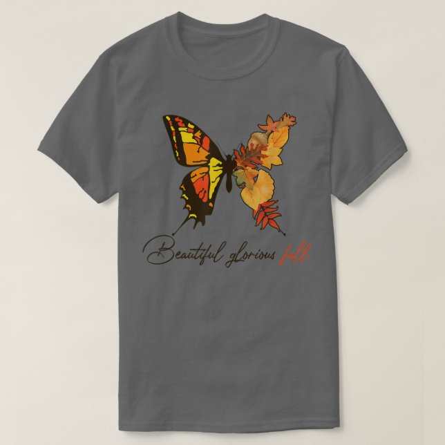 Beautiful Glorious Fall 2022, Butterfly Fall  Autu T-Shirt (Design Front)