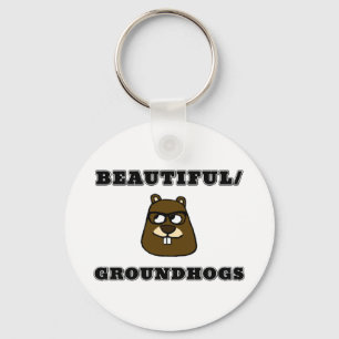 Beautiful/Groundhogs Key Ring