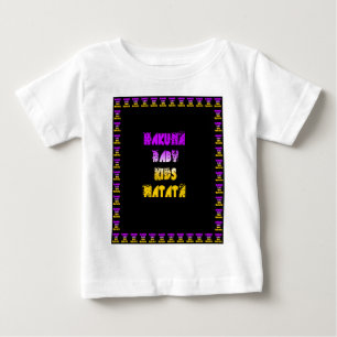Beautiful Hakuna Matata Art Print Baby T-Shirt