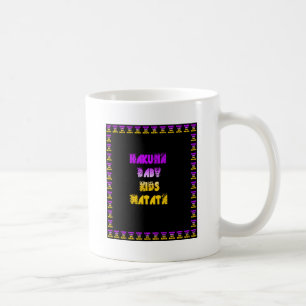 Beautiful Hakuna Matata Art Print Coffee Mug