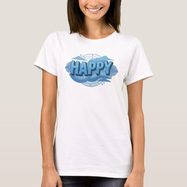 Beautiful HAPPY 2D Designer Graphic T-Shirt (Front)