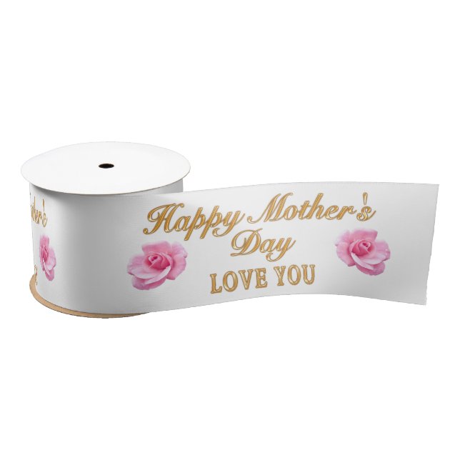 Beautiful Happy Mother's Day Ribbon Love You Roses Satin Ribbon (Spool)