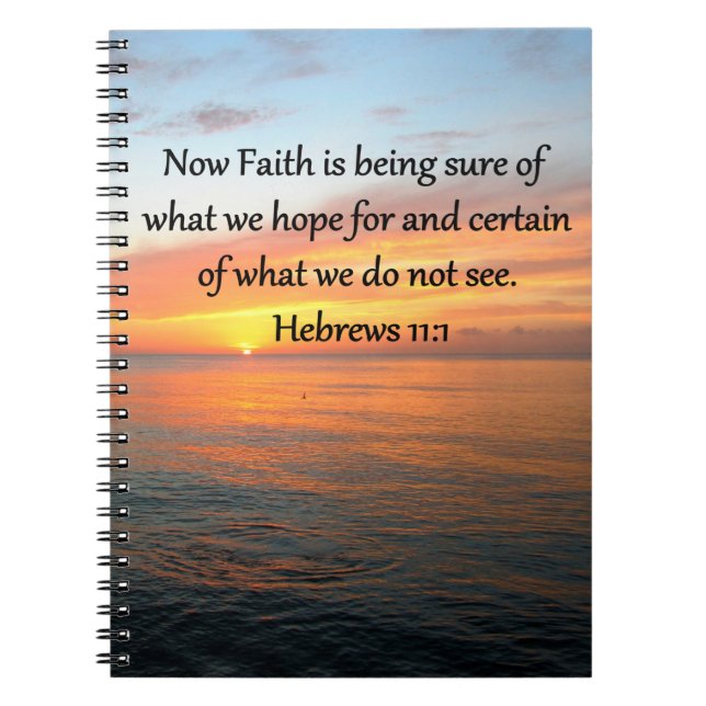 BEAUTIFUL HEBREWS 11:1 SUNRISE DESIGN SPIRAL NOTEBOOK (Front)
