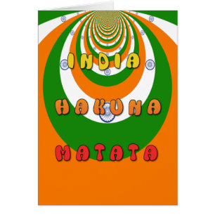 Beautiful India National Flag Colours Hakuna Matat