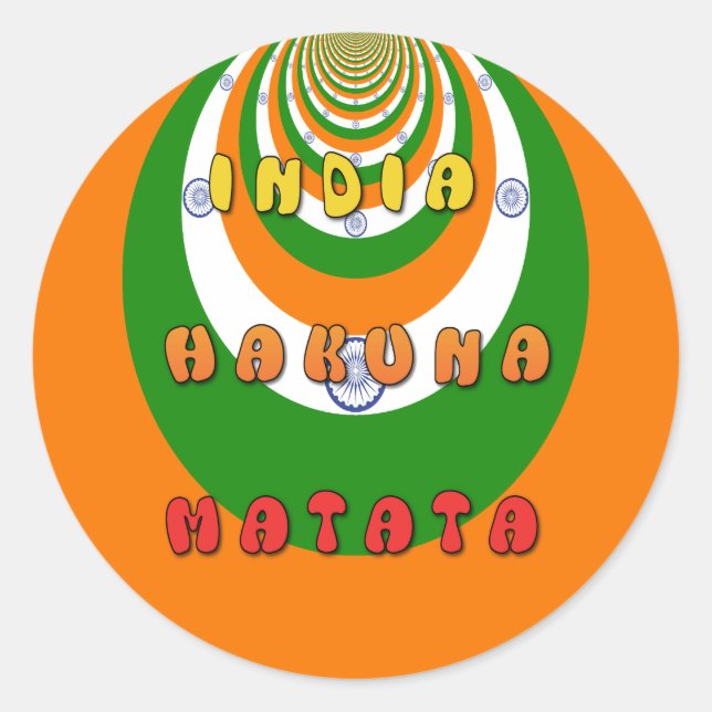 Beautiful India National Flag Colours Hakuna Matat Classic Round Sticker (Front)