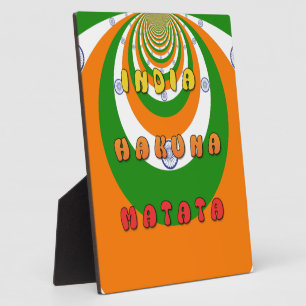 Beautiful India National Flag Colours Hakuna Matat Plaque