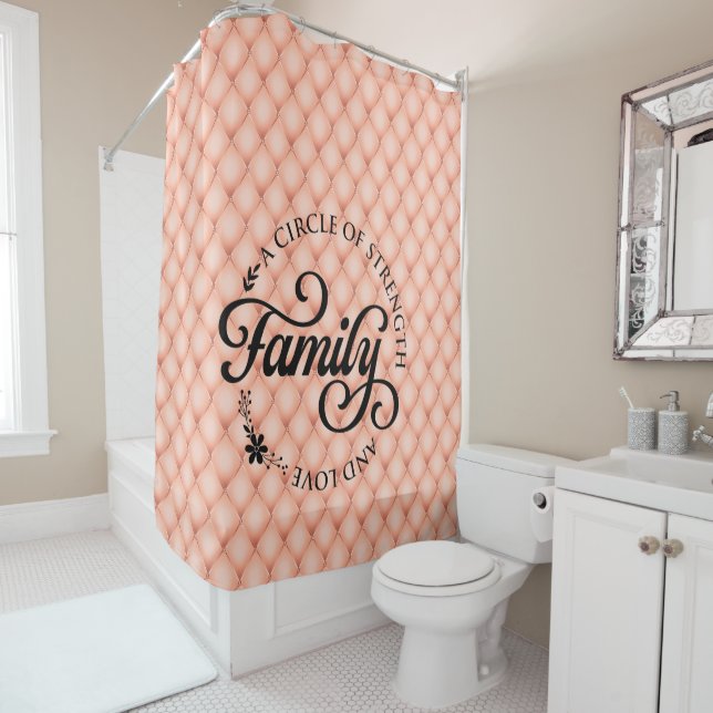 Beautiful Inspirational Family Quote Shower Curtain (In Situ)
