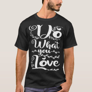 beautiful inspiring text design  poetic quote  pas T-Shirt