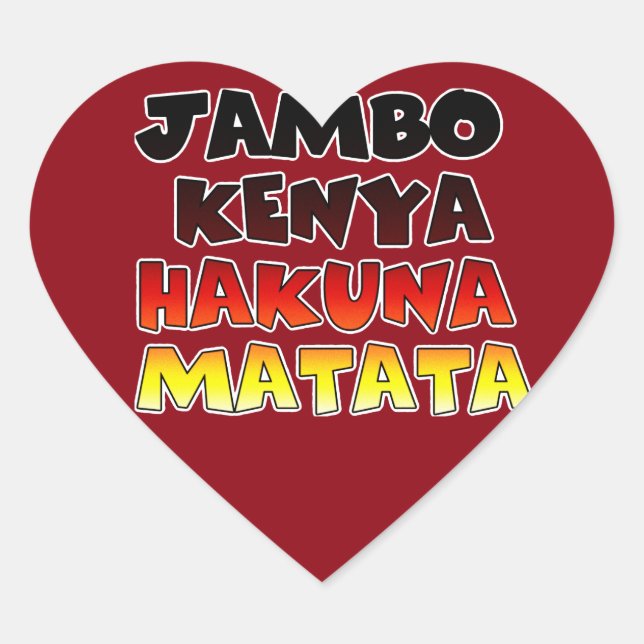 Beautiful Jambo Kenya Hakuna Matata Lovely Art  Heart Sticker (Front)