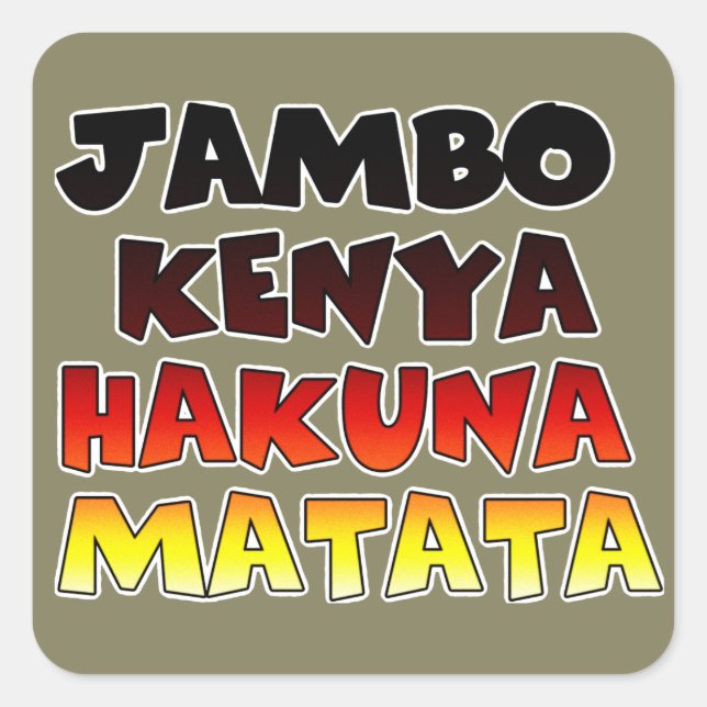 Beautiful Jambo Kenya Hakuna Matata Lovely Art  Square Sticker (Front)