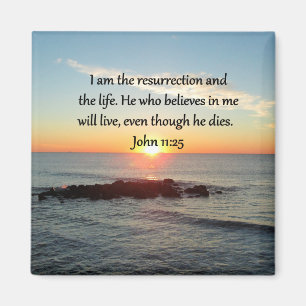 BEAUTIFUL JOHN 11:25 SUNRISE PHOTO MAGNET